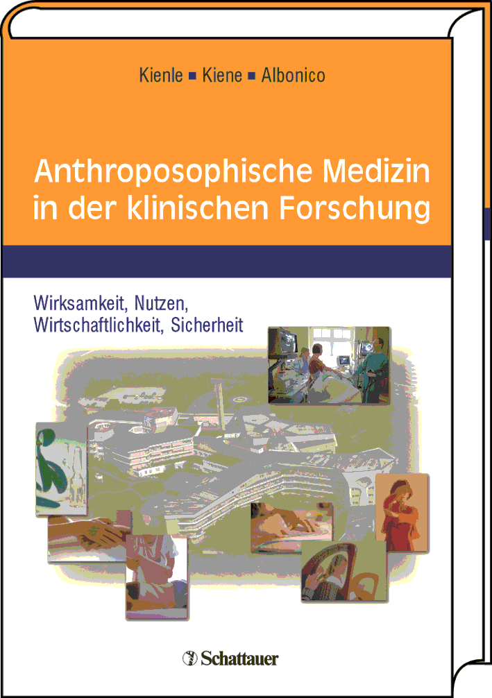 Anthroposophischen Medizin: Wirksamkeit, Nutzen, Wirtschaftlichkeit, Sicherheit